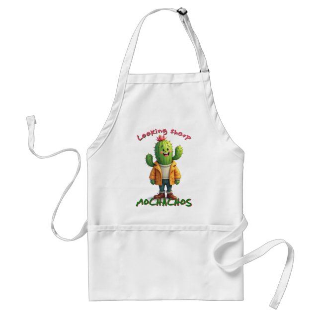 Looking sharp mochachos, cactus lover adult apron (Front)