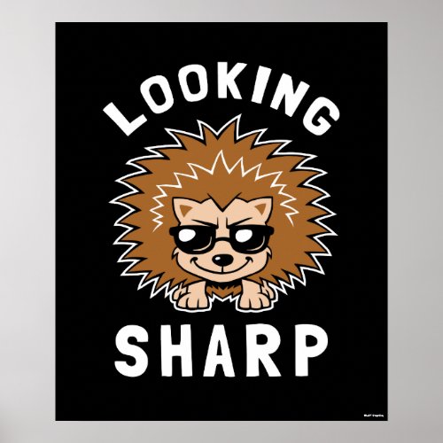 Looking Sharp Poster