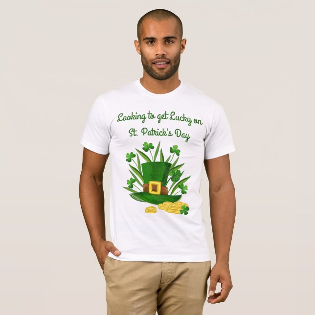 Looking To Get Lucky St. Patrick's Day T-Shirt (Front Full)