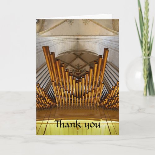 Looking up at organ pipes thank you card