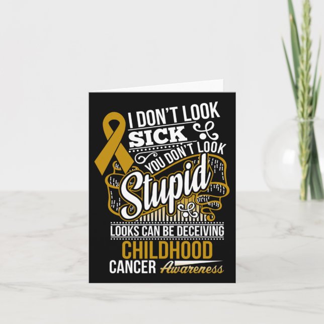 Looks Can Be Deceiving Childhood Cancer Awareness  Card (Front)