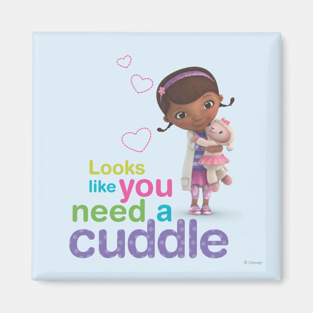 Looks Like You Need a Cuddle Magnet (Front)