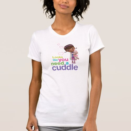 Looks Like You Need a Cuddle T_Shirt