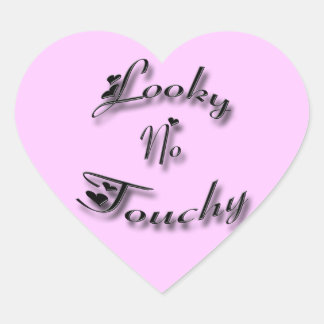 Looky No Touchy  black Heart Sticker