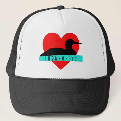 Loon loon_a_tic love product trucker hat