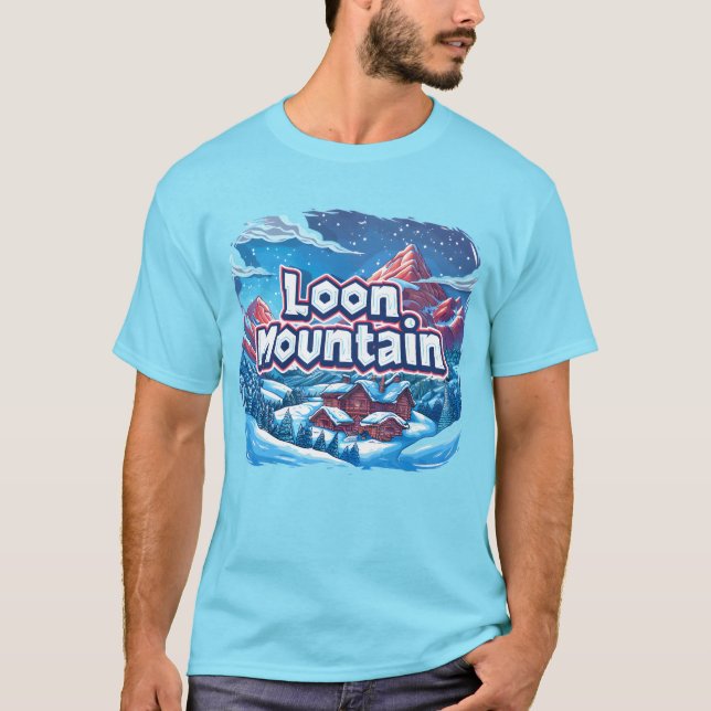 Loon Mountain: Your Winter Wonderland Apparel & Ac T-Shirt (Front)
