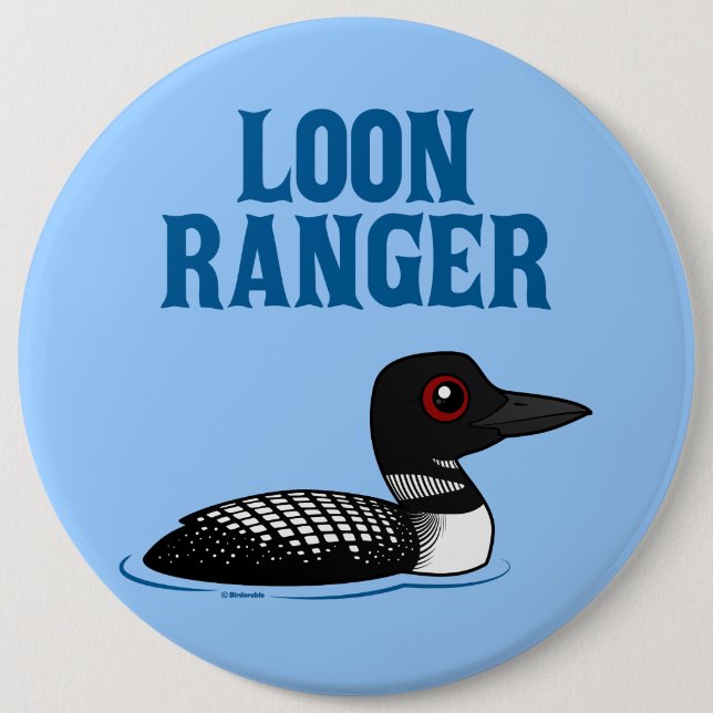 Loon Ranger Pinback Button (Front)