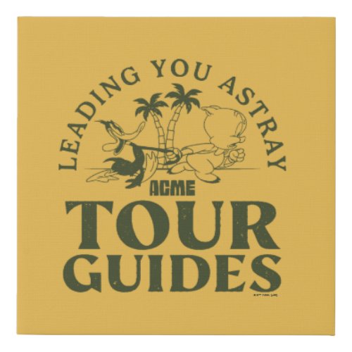 LOONEY TUNES  ACME Tour Guides Faux Canvas Print