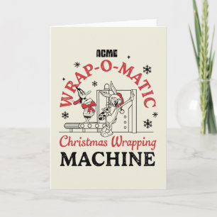 LOONEY TUNES™   ACME Wrap-O-Matic Wrapping Machine Note Card