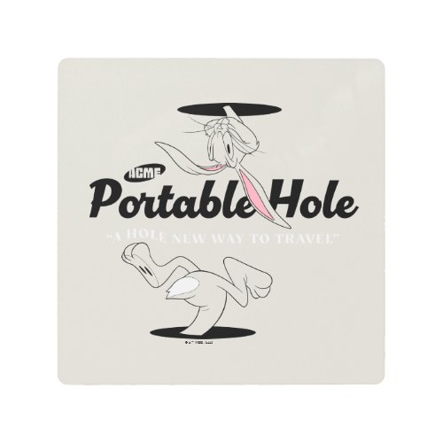 LOONEY TUNESâ  BUGS BUNNYâ ACME Portable Hole Metal Print