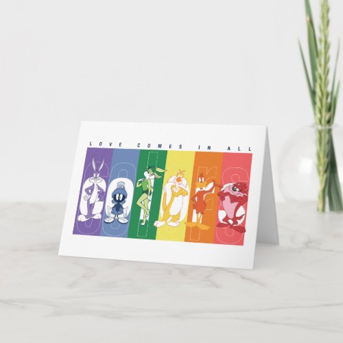 LOONEY TUNES _ Love Comes In All Colors Card
