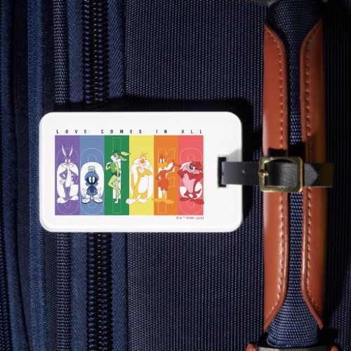 LOONEY TUNES _ Love Comes In All Colors Luggage Tag