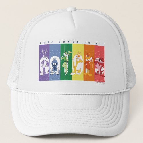 LOONEY TUNES _ Love Comes In All Colors Trucker Hat