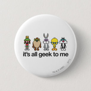 LOONEY TUNES™ Nerds - All Geek To Me Pinback Button