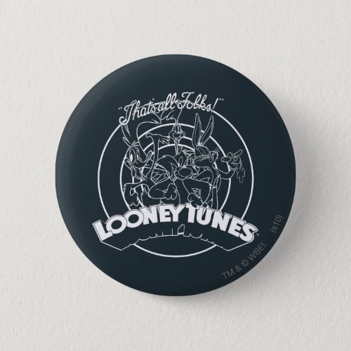 LOONEY TUNES THATS ALL FOLKS BUTTON