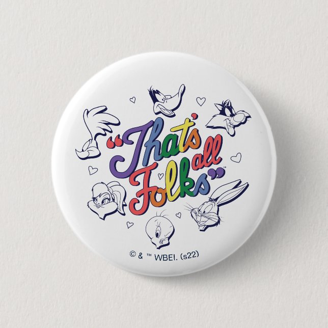 LOONEY TUNES™ - That's All Folks! Pride Badge Button (Front)