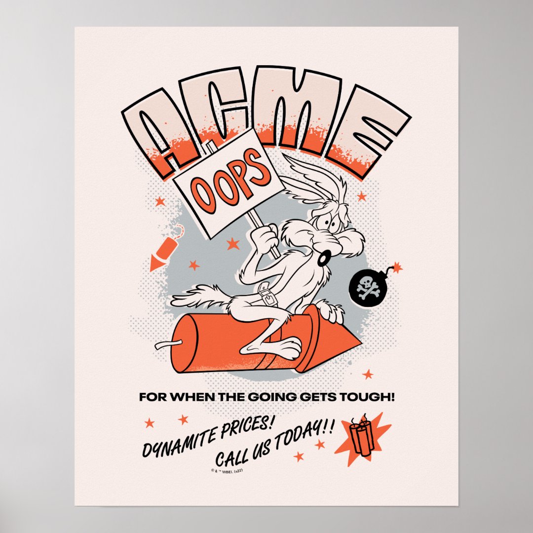 Looney Tunes™ Wile E Coyote™ Acme Dynamite Poster Zazzle 5339