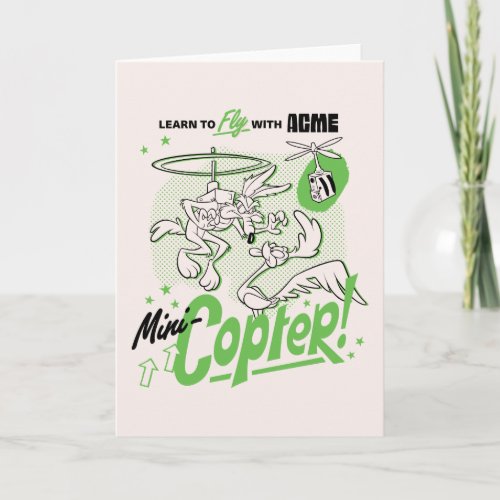LOONEY TUNESâ  WILE E COYOTEâ Acme Mini_Copter Note Card