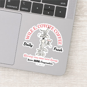 LOONEY TUNES™   WILE E. COYOTE™ Daily Fresh Coffee Sticker