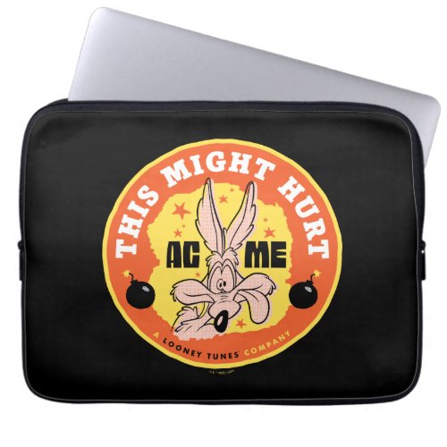 LOONEY TUNES  WILE E COYOTE This Might Hurt Laptop Sleeve