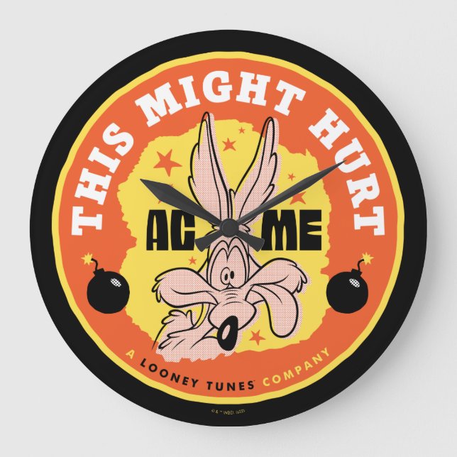 LOONEY TUNES™ | WILE E. COYOTE™ This Might Hurt Large Clock (Front)