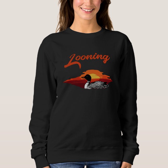 Looning Birding Loon Aquatic Birds Bird Watching s Sweatshirt (Front)