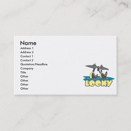 Customizable loony loons bird cartoon business card templates