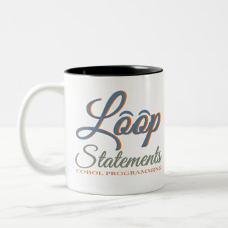 Loop Statements in Cobol Programming Two-Tone Coffee Mug