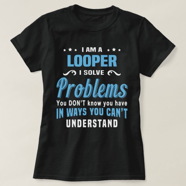 Looper T-Shirt (Design Front)