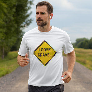Loose Gravel Warning Sign Road Hazard  T-Shirt
