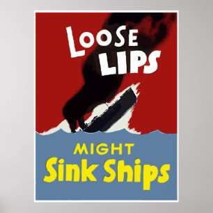 Loose Lips Might Sink Ships -- Border Poster