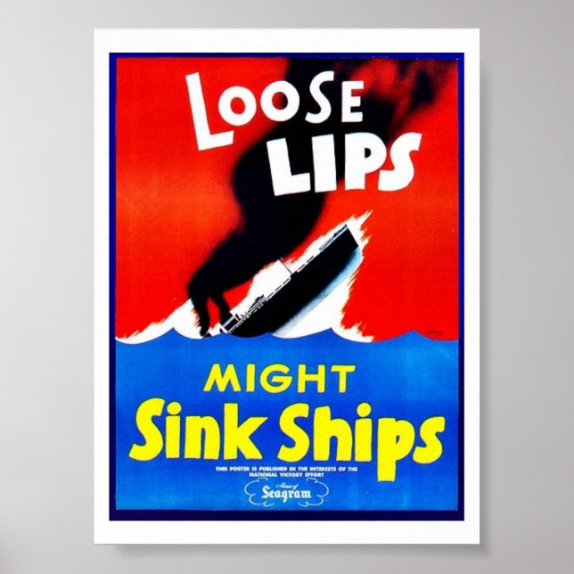 Loose Lips, Might Sink Ships Poster (Front)