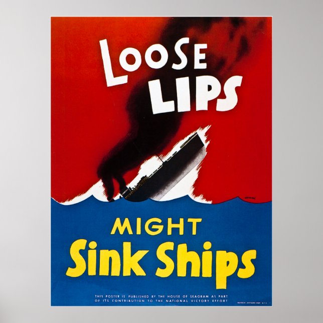 Loose Lips Might Sink Ships - Vintage WW2 Poster (Front)