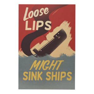 Loose Lips Might Sink Ships Wood Wall Art