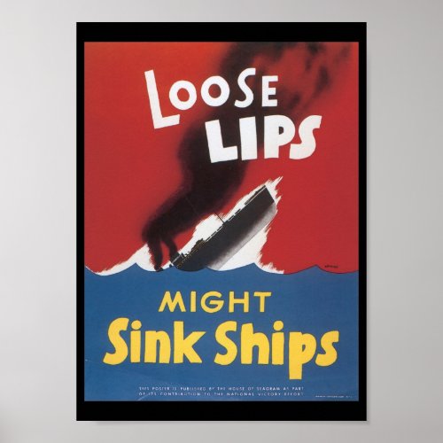 Loose Lips Sink Ships World War 2 Poster