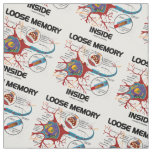 Loose Memory Inside Neuron Synapse Geek Humor Fabric