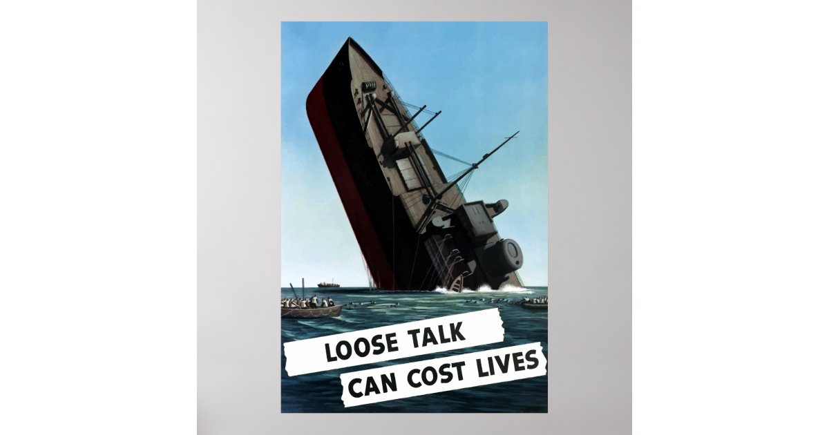 loose talk can cost lives poster meaning