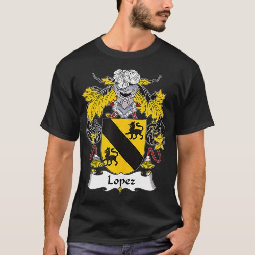 Lopez Coat of Arms  Family Crest  T_Shirt