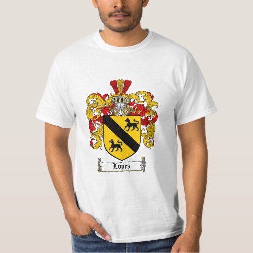 Lopez Family Crest _ Lopez Coat of Arms T_Shirt