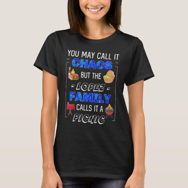 Lopez Family Picnic Cookout Party Gathering Matchi T-Shirt (Front)