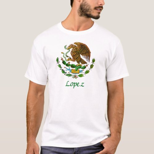 Lopez Mexican National Seal T_Shirt