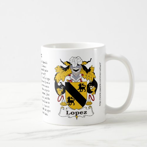Lopez the origin the meaning and the crest coffee mug