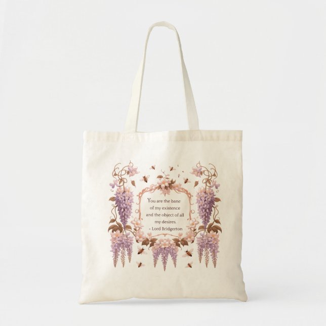 Lord Bridgerton Bane Of My Existence Quote Tote Bag (Front)