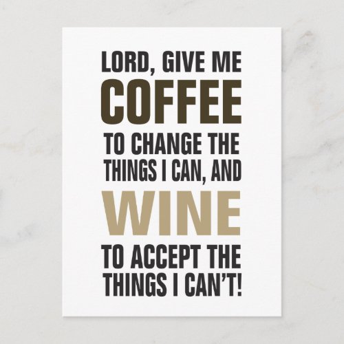 Lord Give Me Coffee and Wine Postcard