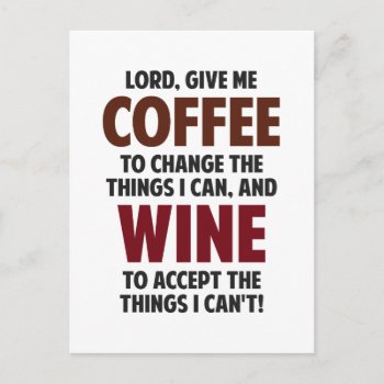 Lord  Give Me Coffee And Wine Postcard by The_Shirt_Yurt at Zazzle