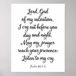 Lord God of my Salvation Psalm 88 Art Print