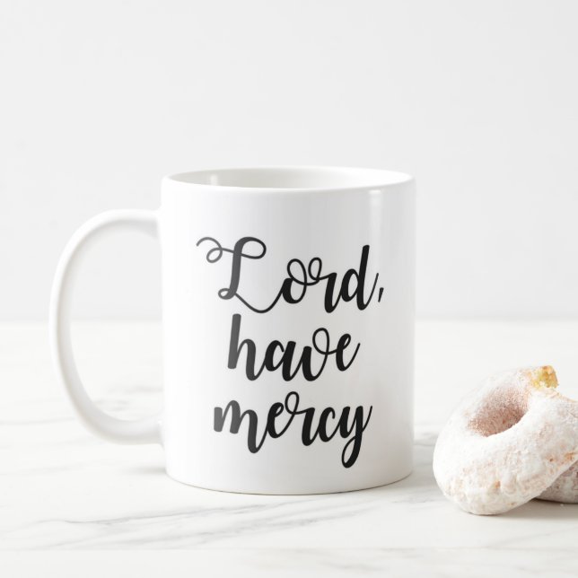 Lord Have Mercy Mug (With Donut)