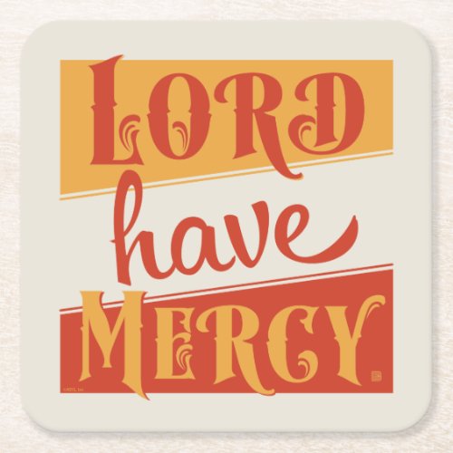 Lord Have Mercy Square Paper Coaster