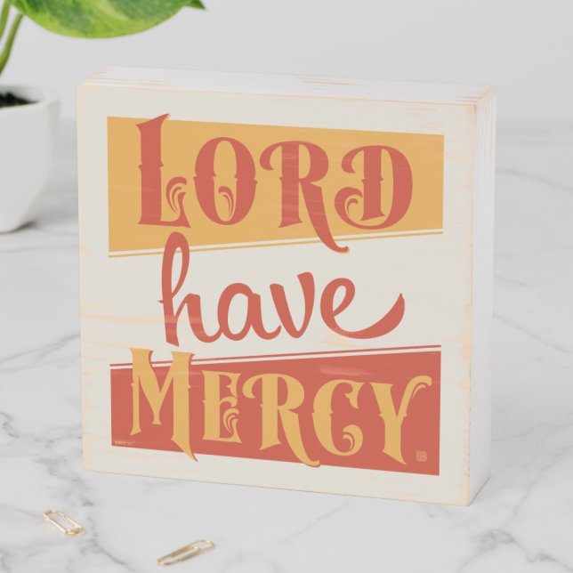 Lord Have Mercy Wooden Box Sign (In Situ Horizontal)