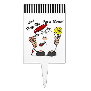 Lord Help Me I'm a Nurse Cake Topper